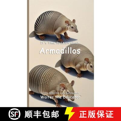 【3-4周达】It's Time to Learn about Armadillos [9798348530891]