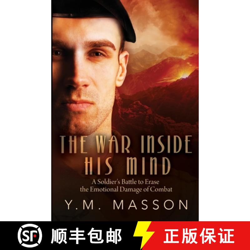 【3-4周达】The War Inside His Mind: A Soldier's Struggle with the Emotional Damage of Combat [9781946886125]