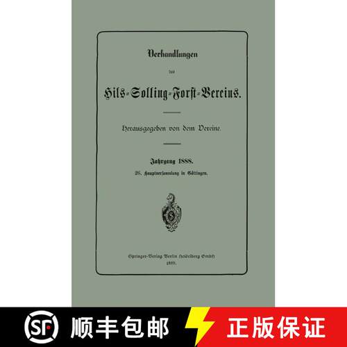 【3-4周达】Verhandlungen des Hils-Solling-Forst-Vereins [9783662334188]