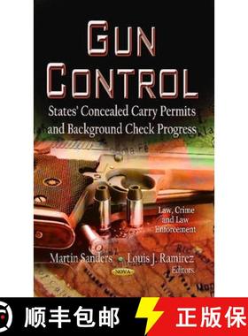 【3-4周达】Gun Control: States' Concealed Carry Permits and Background Check Progress [9781622578061]