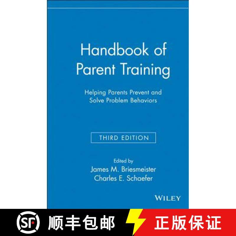 【3-4周达】Handbook Of Parent Training:  Helping Parents Prevent And Solve Problem Behaviors, Third E... [9780471789970]
