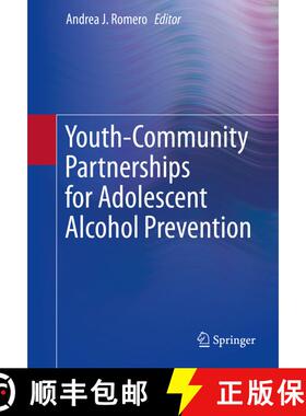 【3-4周达】Youth-Community Partnerships for Adolescent Alcohol Prevention (1st ed. 2016) (1st ed. 201... [9783319260280]
