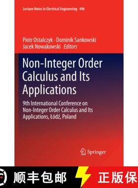 【3-4周达】Non-Integer Order Calculus and Its Applications: 9th International Conference on Non-Integ... [9783030087029]