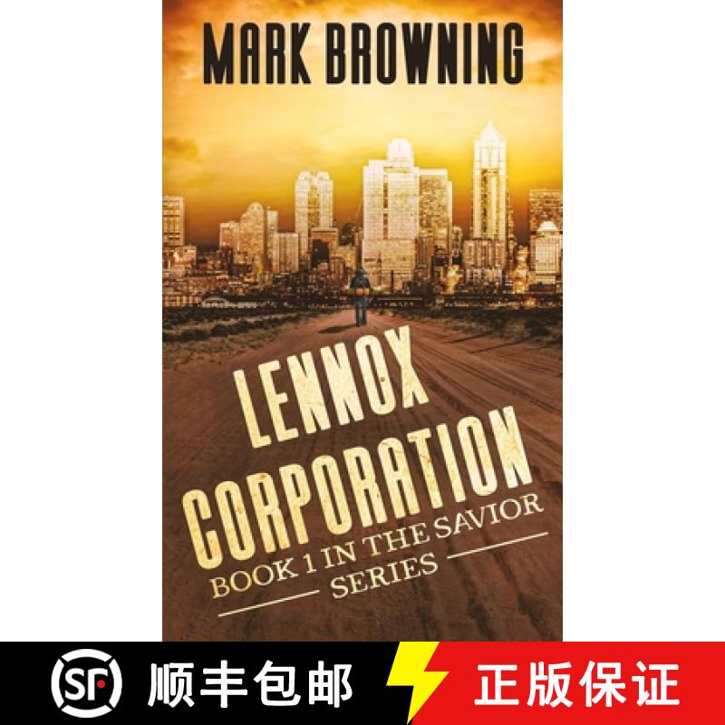 【3-4周达】Lennox Corporation: Book 1 in the Savior Series [9781735113500]