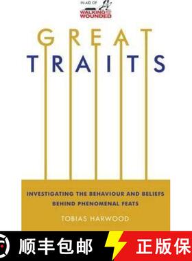 【3-4周达】Great Traits: Investigating the Behaviour and Beliefs Behind Phenomenal Feats [9780995486300]