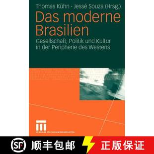 Peripherie 4周达 Brasilien moderne Politik der des Das Kultur und 9783531147055 Westens Gesellschaft