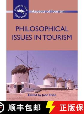 【3-4周达】Philosophical Issues in Tourism [9781845410964]