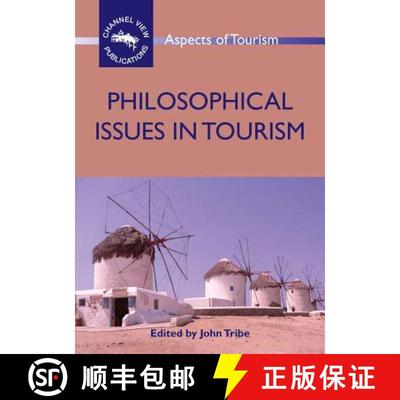 【3-4周达】Philosophical Issues in Tourism [9781845410964]