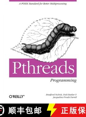 预订 Pthreads Programming: A Posix Standard for Better Multiprocessing [9781565921153]