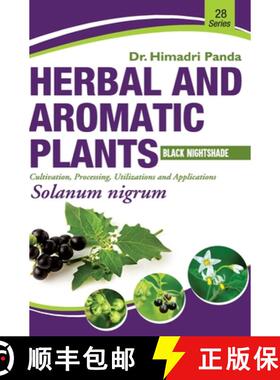 预订 HERBAL AND AROMATIC PLANTS - 28. Solanum nigrum (Black Nightshade) [9789386841063]