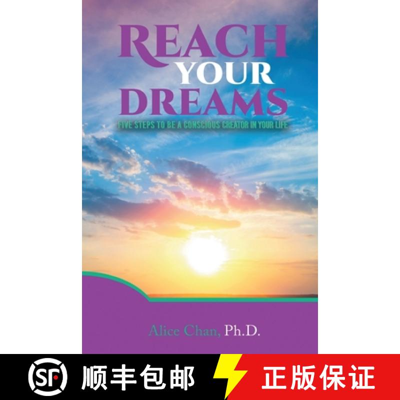 【3-4周达】Reach Your Dreams: Five Steps to be a Conscious Creator in Your Life [9781959071594]