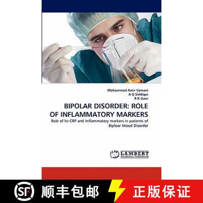预订 Bipolar Disorder: Role of Inflammatory Markers [9783844314540]