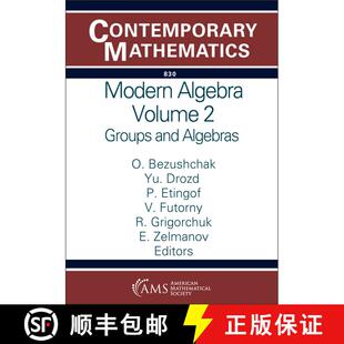 【3-4周达】Modern Algebra Volume 2 – Groups and Algebras [9781470476205]