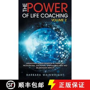 【3-4周达】The Power of Life Coaching Volume 2: Manifesting Transformation in Financial, Professional... [9781982204570]