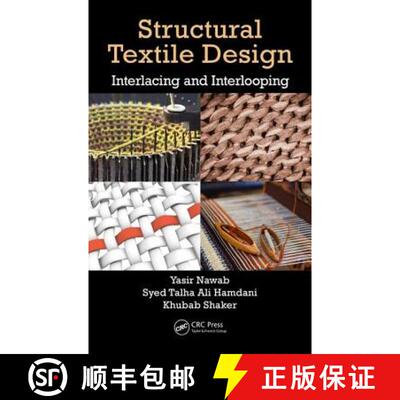 【3-4周达】精装 Structural Textile Design: Interlacing and Interlooping [9781498779432]