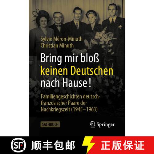 【3-4周达】Bring mir bloß keinen Deutschen nach Hause! : Familiengeschichten deutsch-französischer ... [9783658441760]