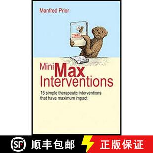 【3-4周达】Minimax Interventions: 15 Simple Therapeutic Interventions That Have Maximum Impact [9781785831164]