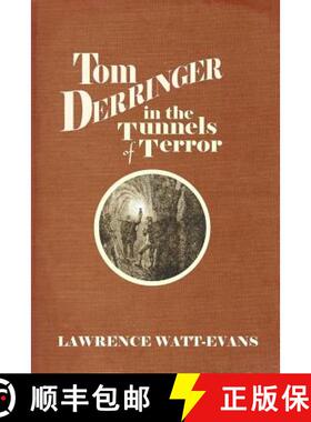 【3-4周达】Tom Derringer in the Tunnels of Terror [9781619910249]