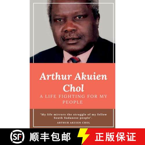 【3-4周达】Arthur Akuien Chol A Life Fighting for my people [9780645759020]