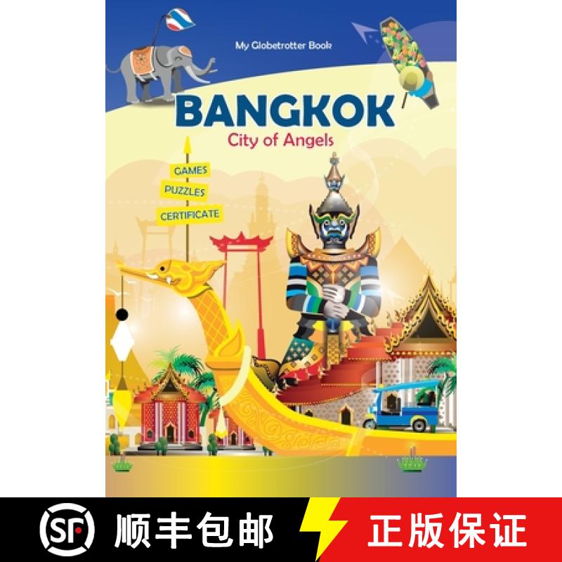 【2-3周达】Bangkok: City of Angels (My Globetrotter Book): Global adventures...in the palm of your ha... [9781999215927]