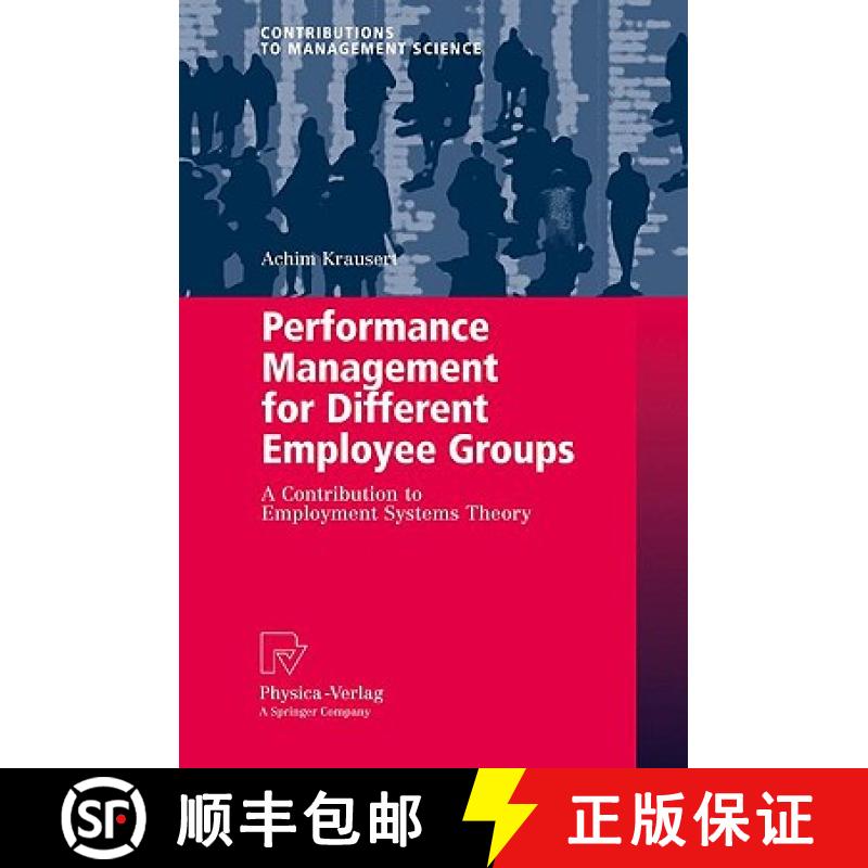 【3-4周达】Performance Management for Different Employee Groups : A Contribution to Employment System... [9783790821963]