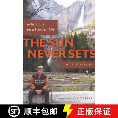 【3-4周达】精装 The Sun Never Sets: Reflections on a Western Life [9780804785112]
