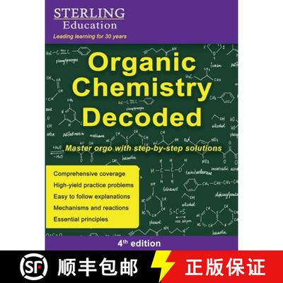 【3-4周达】Organic Chemistry Decoded: Master Orgo with Step-by-Step Solutions [9798885571074]