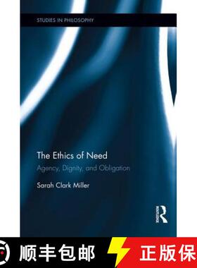 【3-4周达】The Ethics of Need: Agency, Dignity, and Obligation [9780415754422]