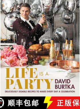 【3-4周达】Life Is a Party: Deliciously Doable Recipes to Make Every Day a Celebration [9781538729892]