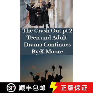【3-4周达】The Crash Out: Teen and Adult Drama: Teen and Adult Drama [9798349482601]