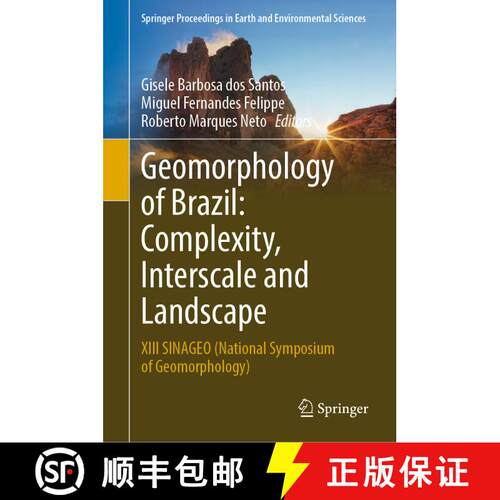 【3-4周达】精装 Geomorphology of Brazil: Complexity, Interscale and Landscape : XIII SINAGEO (Nationa... [9783031051777]