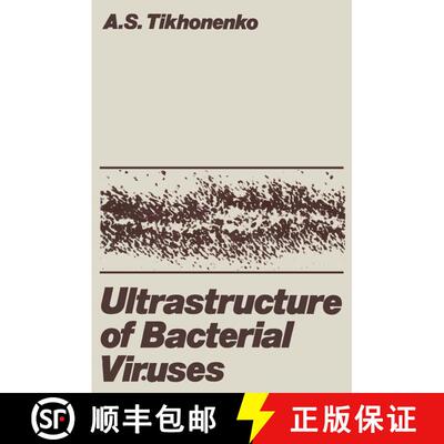 【3-4周达】Ultrastructure of Bacterial Viruses [9781468417814]