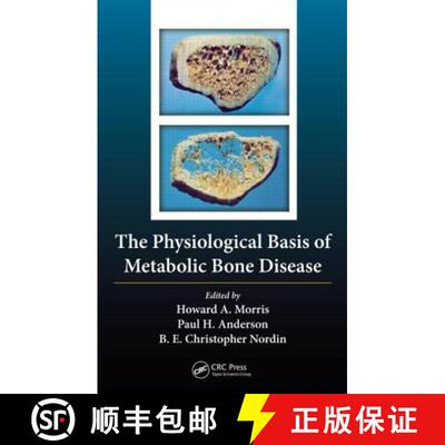 【3-4周达】The Physiological Basis of Metabolic Bone Disease [9781439899427]