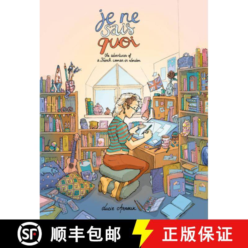 【3-4周达】Je Ne Sais Quoi : The Adventures of a French Woman in London [9781787333598]