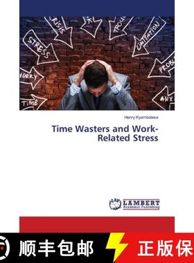 【3-4周达】Time Wasters and Work-Related Stress [9786207844463]