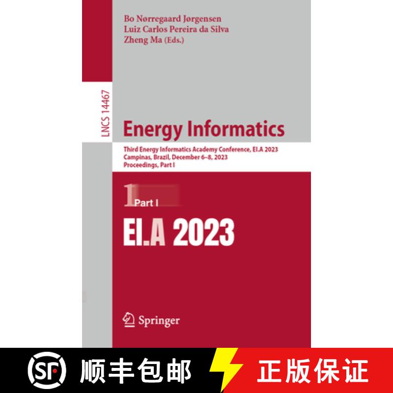 【3-4周达】Energy Informatics : Third Energy Informatics Academy Conference, EI.A 2023, Campinas, Bra... [9783031486487]