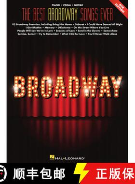 【3-4周达】The Best Broadway Songs Ever - 6th Edition Piano/Vocal/Guitar Songbook 85 Classic Broadway... [9781540049544]