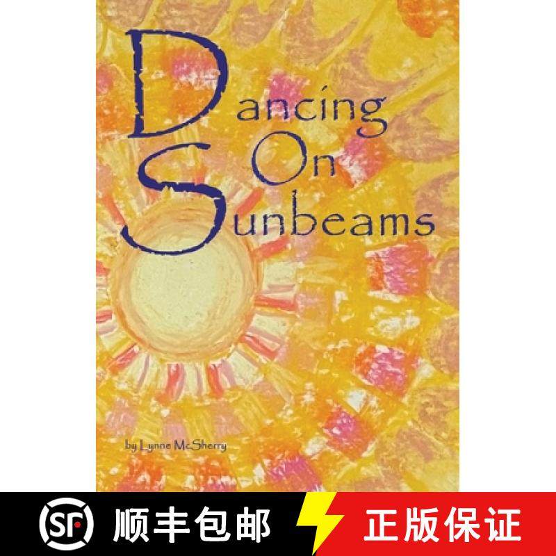 预订 Dancing on Sunbeams [9781965384237]