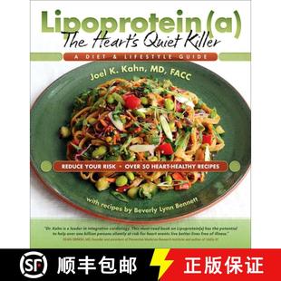 【3-4周达】Lipoprotein(a), the Heart's Quiet Killer: A Diet and Lifestyle Guide [9781570673870]