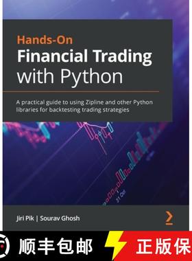 预订 Hands-On Financial Trading with Python: A practical guide to using Zipline and other Python libr... [9781838982881]