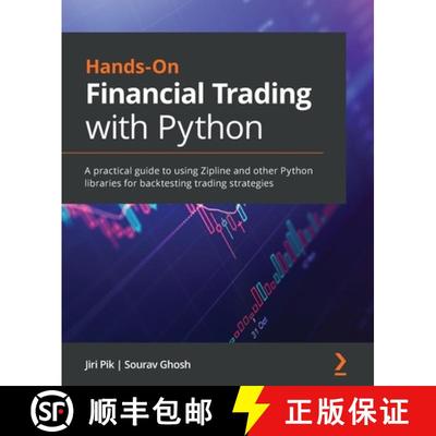 预订 Hands-On Financial Trading with Python: A practical guide to using Zipline and other Python libr... [9781838982881]