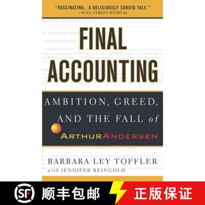 【3-4周达】Final Accounting: Ambition, Greed and the Fall of Arthur Andersen [9780767913836]