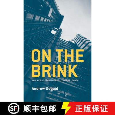 【3-4周达】精装 On the Brink: How a Crisis Transformed Lloyd's of London [9781137299291]