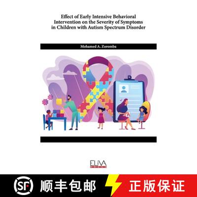 【3-4周达】Effect of Early Intensive Behavioral Intervention on the Severity of Symptoms in Children ... [9781636485669]