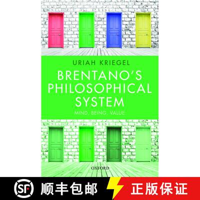 【3-4周达】Brentano's Philosophical System: Mind, Being, Value [9780198791485]