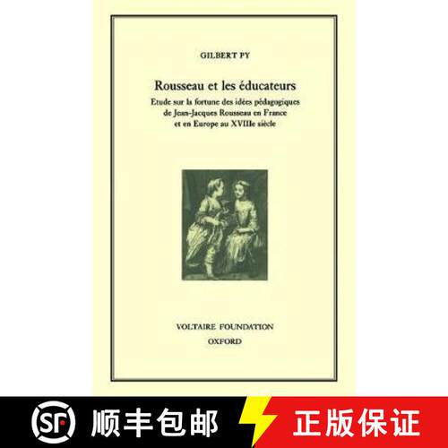 【3-4周达】精装 Rousseau et les educateurs: etude sur la fortune des idees pedagogiques de Jean-Jacqu... [9780729405560]