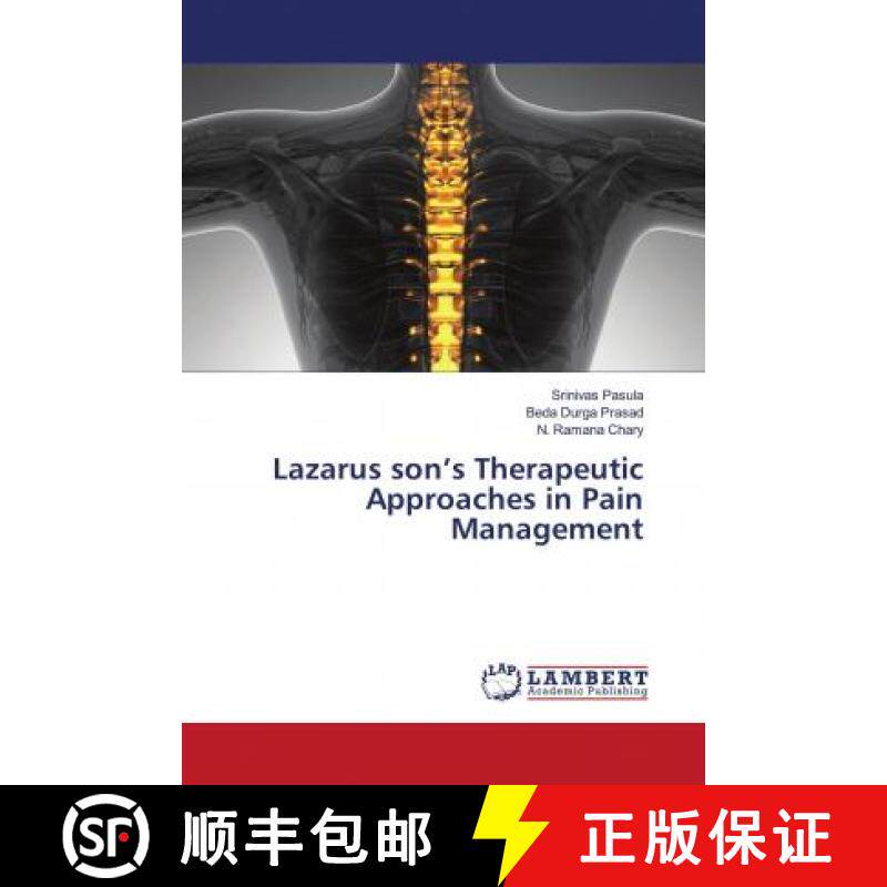 预订 Lazarus son’s Therapeutic Approaches in Pain Management [9786202797658]