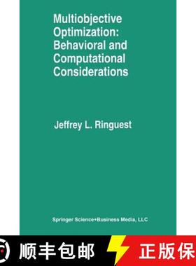 【3-4周达】Multiobjective Optimization: Behavioral and Computational Considerations [9781461366058]
