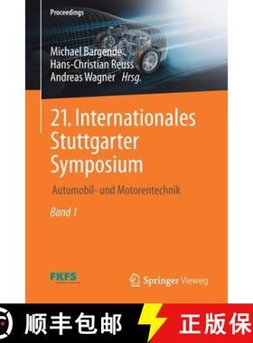 【3-4周达】21. Internationales Stuttgarter Symposium : Automobil- und Motorentechnik [9783658334659]