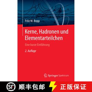 【3-4周达】Kerne, Hadronen und Elementarteilchen : Eine kurze Einführung (2. Aufl. 2015) [9783662436660]